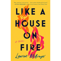 Like a House on Fire