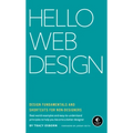 Hello Web Design: Design Fundamentals and Shortcuts for Non-Designers