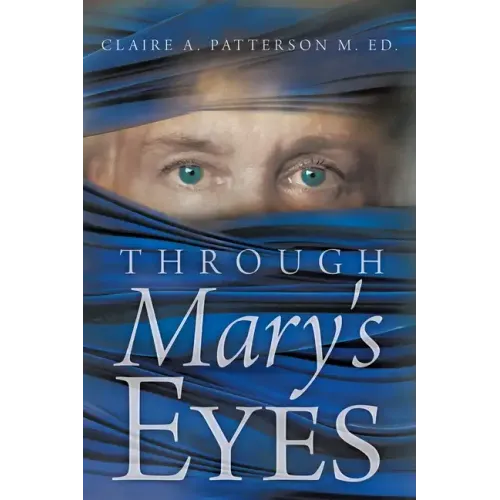 Through Mary's Eyes