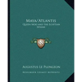 Maya/Atlantis: Queen Moo and the Egyptian Sphinx