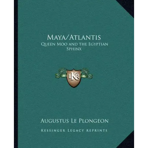 Maya/Atlantis: Queen Moo and the Egyptian Sphinx
