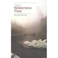 Living on Wilderness Time