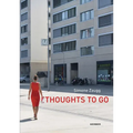 Simone Zaugg: Thoughts to Go