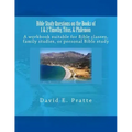 Bible Study Questions on the Books of 1 & 2 Timothy, Titus, & Philemon: A workbook suitable for Bible classes, family studies, or personal Bible study