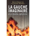 La gauche imaginaire et le nouveau capitalisme