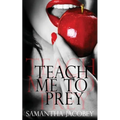Teach Me to Prey
