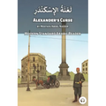 Alexander's Curse: Modern Standard Arabic Reader