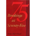 Brookings at Seventy-Five