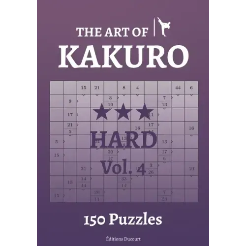 The Art of Kakuro Hard Vol.4