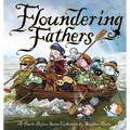 Floundering Fathers: A Pearls Before Swine Collection