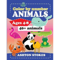 Color by number: Animals: For ages 4-8
