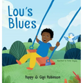 Lou's Blues: A Little Lou Book
