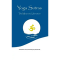 Yoga Sutras: The Means to Liberation