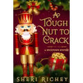 A Tough Nut to Crack: A Spicetown Mystery