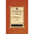 Keeping the Heart: How to Maintain Your Love for God
