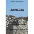Beyond Time: Sampling & Savoring in Caral & Supe, Peru