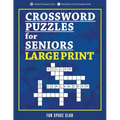 Crossword Puzzles for Seniors Large Print: Crossword Easy Puzzle Books