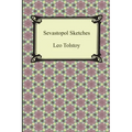Sevastopol Sketches (Sebastopol Sketches)
