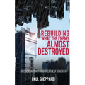 Rebuilding What the Enemy Almost Destroyed
