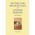 Putting the Pieces in Place and Literary Remains