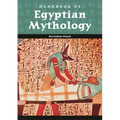 Handbook of Egyptian Mythology