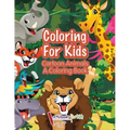 Coloring For Kids: Cartoon Animals, a Coloring Book