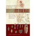 Fit for War: Sustenance and Order in the Mid-Eighteenth-Century Catawba Nation