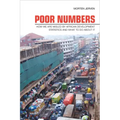 Poor Numbers: How We Are Misled by African Development Statistics and What to Do about It