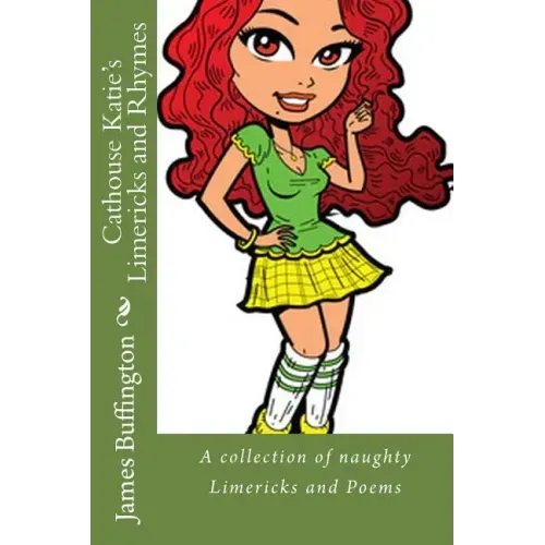 Cathouse Katie's Limericks and Rhymes