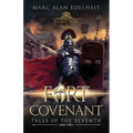 Fort Covenant: Tales of the Seventh: Part Two