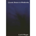 Gnostic Return in Modernity