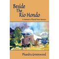 Beside the Rio Hondo