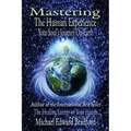 Mastering the Human Experience: Your Soul's Journey on Earth