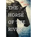 The Horse of the River: A Camp Canyon Falls Adventure