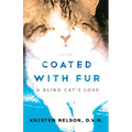 Coated with Fur: A Blind Cat's Love