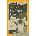 We Were Here