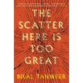 The Scatter Here Is Too Great
