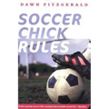Soccer Chick Rules