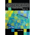 Cybercrime: Investigating High-Technology Computer Crime