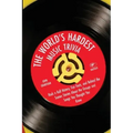 The World's Hardest Music Trivia: Rock n Roll History, Fun Facts and Behind the Scenes Stories About the Groups and Songs You Thought You Knew