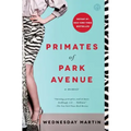 Primates of Park Avenue: A Memoir