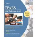 TExES Life Science 7-12 Study Guide: Comprehensive Preparation with Practice Test Questions for the Texas Examinations of Educator Standards 238
