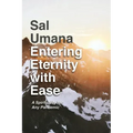 Entering Eternity with Ease: A Spirituality for Any Pandemic