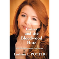 Esther and the Bloodwood Flute: Vol. 2 the Bloodwood Flute Series