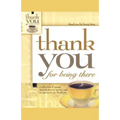 Thank You for Being There