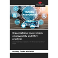 Organizational involvement, employability and HRM practices
