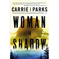 Woman in Shadow