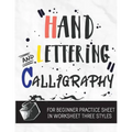 Hand Lettering & Calligraphy for Beginner Practice Sheet: Three Styles Worksheet 10 Pages: : Hand Lettering Practice Sheet (Volume 3)