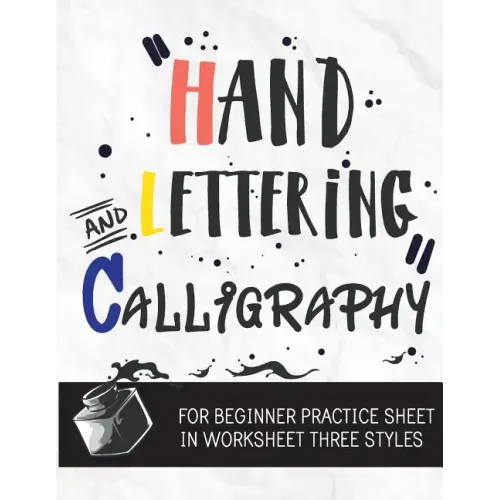 Hand Lettering & Calligraphy for Beginner Practice Sheet: Three Styles Worksheet 10 Pages: : Hand Lettering Practice Sheet (Volume 3)