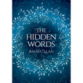 The Hidden Words - Baha'u'llah (Illustrated Bahai Prayer Book)